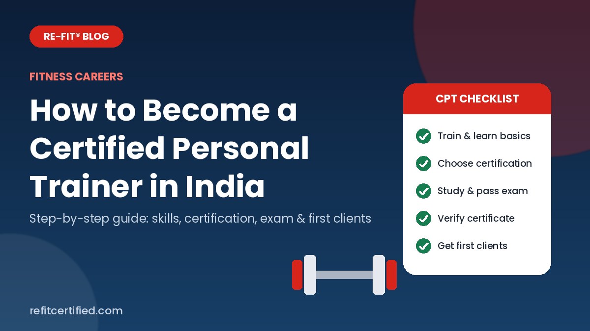 How to Become a Certified Personal Trainer in India: Step-by-Step Guide