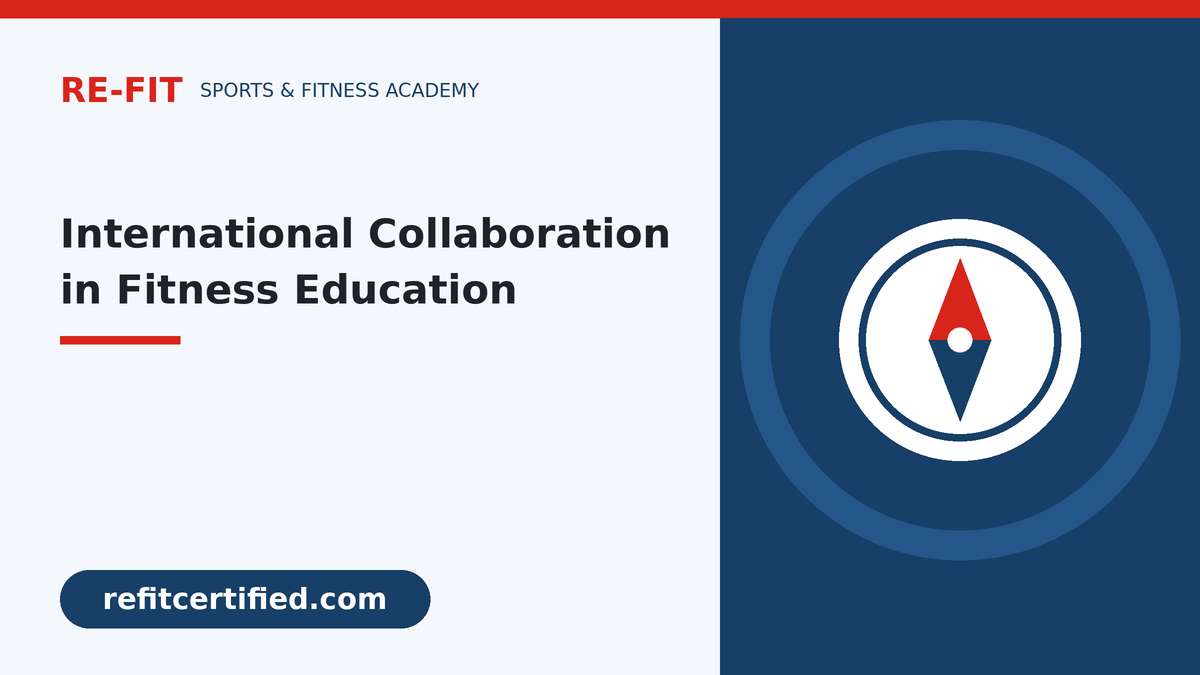 International Collaboration in Fitness Education: Why It Matters