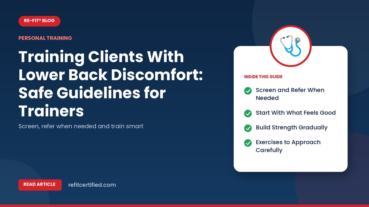 Training Clients With Lower Back Discomfort: Safe Guidelines for Trainers