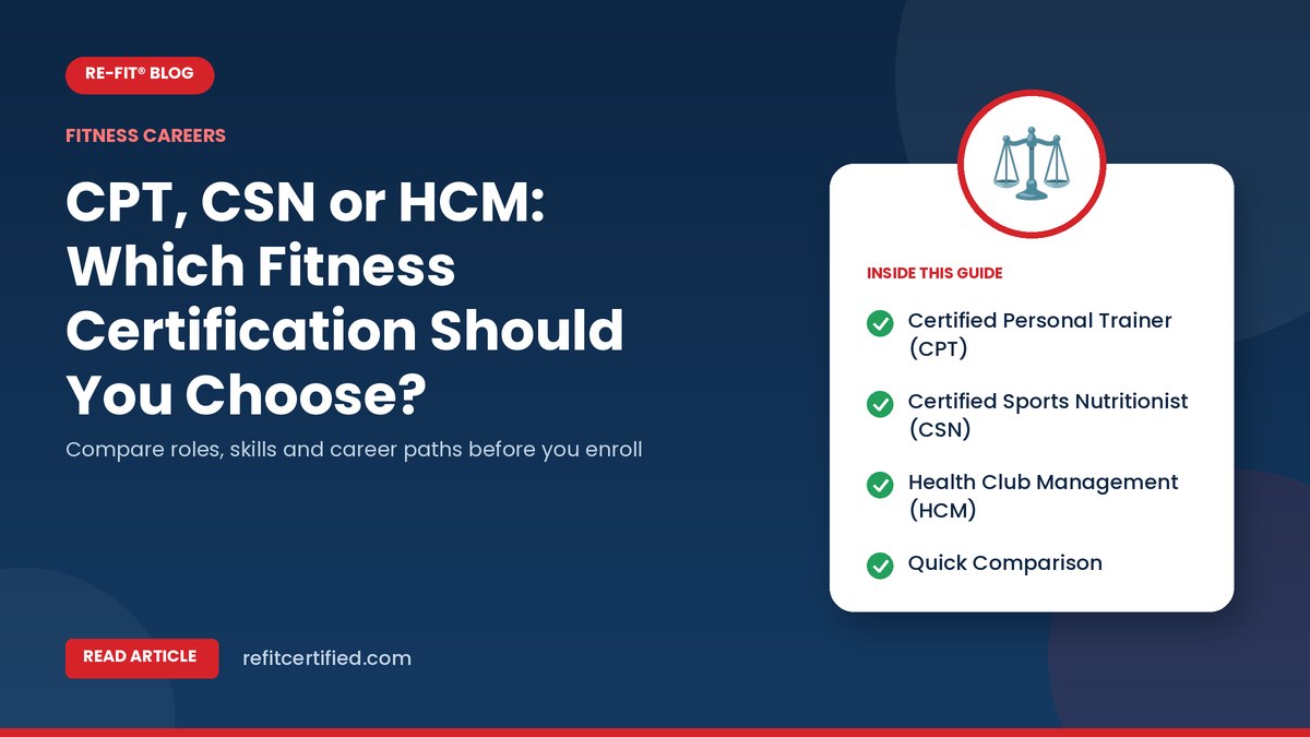 CPT, CSN or HCM: Which Fitness Certification Should You Choose?