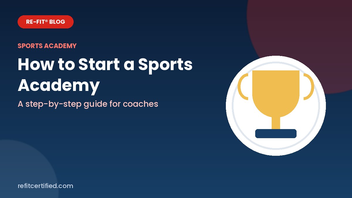 How to Start a Sports Academy: Step-by-Step Guide