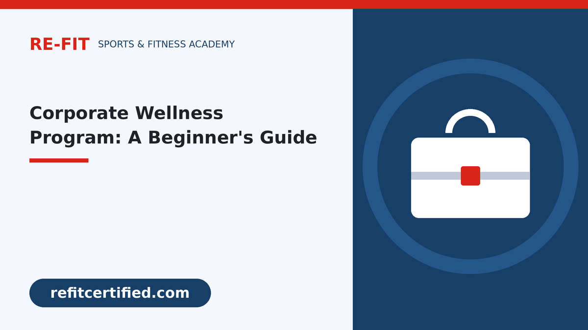 What Is a Corporate Wellness Program? A Beginner's Guide for Employers