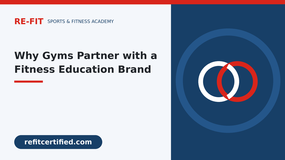 Why Gyms Partner with a Fitness Education Brand