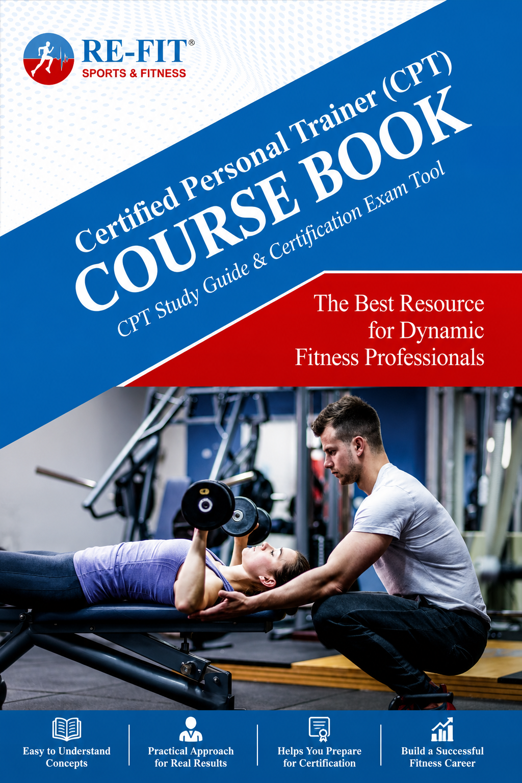 RE-FIT Certified Personal Trainer (CPT) Course Book Cover by Manoj Masih